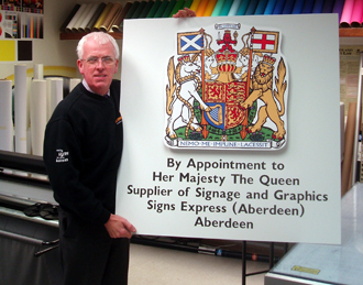 Royal sign of approval for Signs Express (Aberdeen)