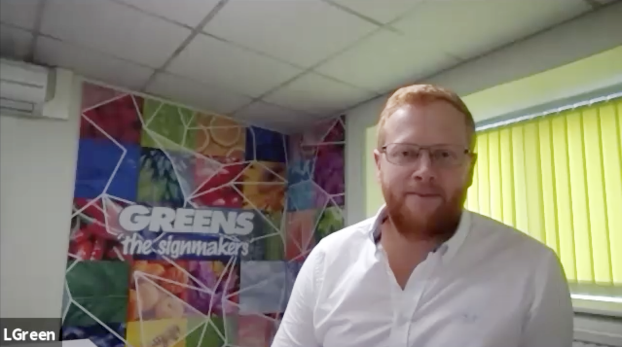 Over to you… Lawrence Green, MD, Greens Signmakers www.greens-signmakers.co.uk